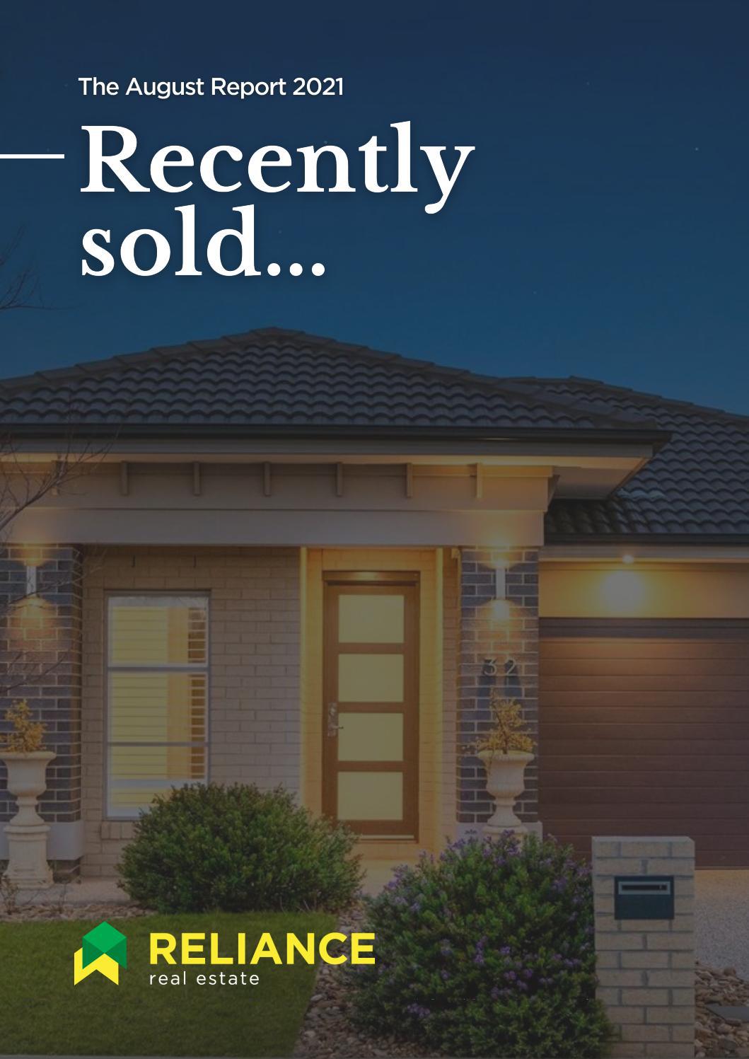 Recently Sold Guide August 2021 by Reliance Real Estate Issuu