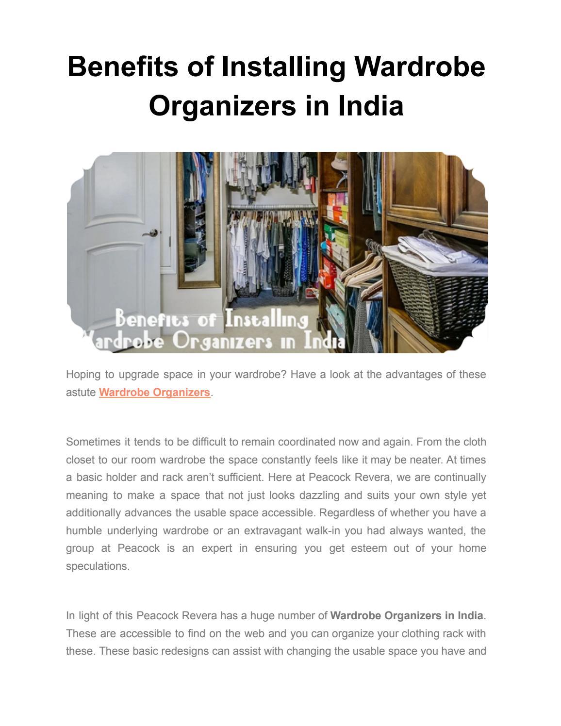 Benefits of Installing Wardrobe Organizers in India by Peacockrevera