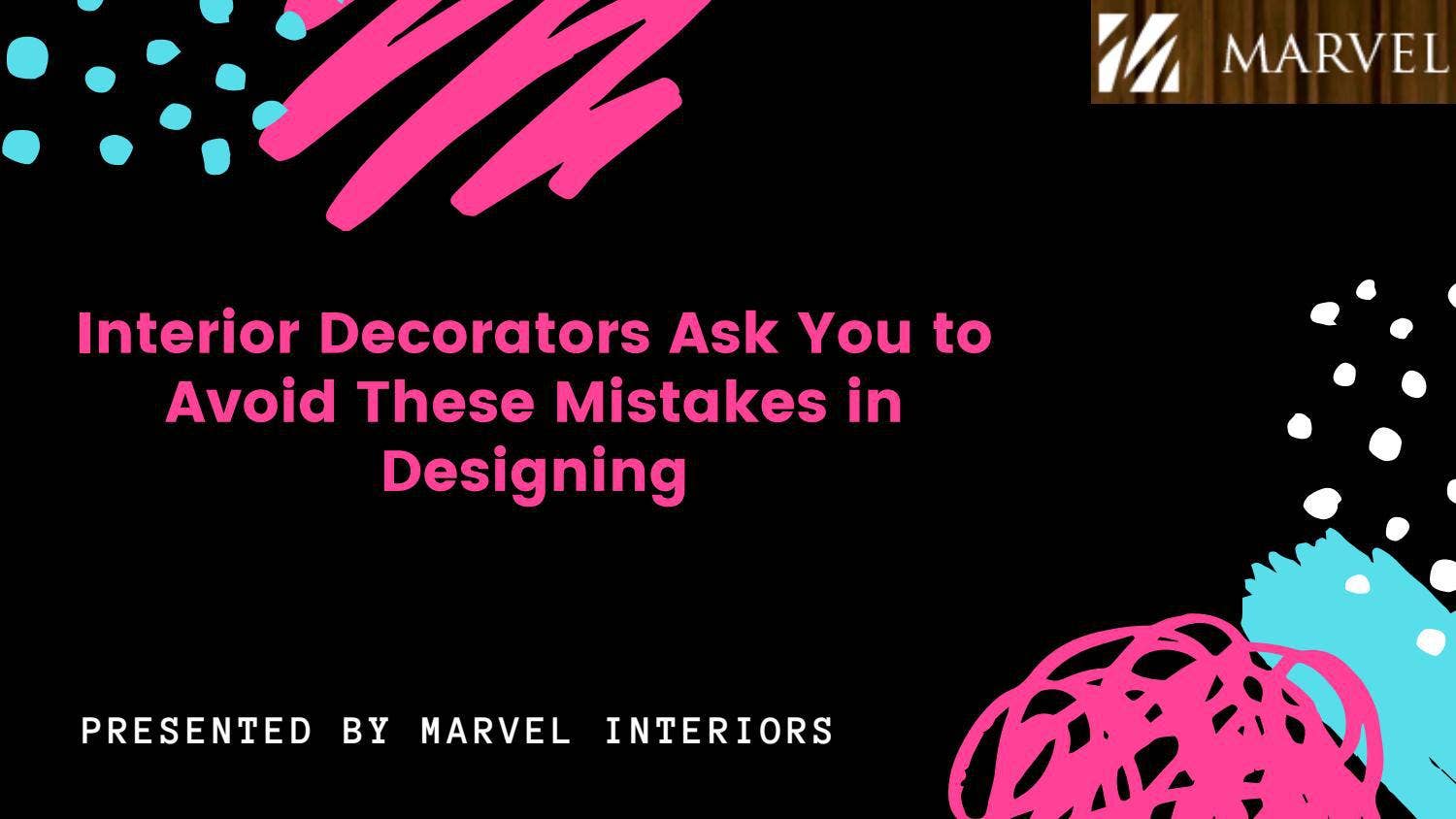 Interior Decorators Ask You to Avoid These Mistakes in Designing by ...