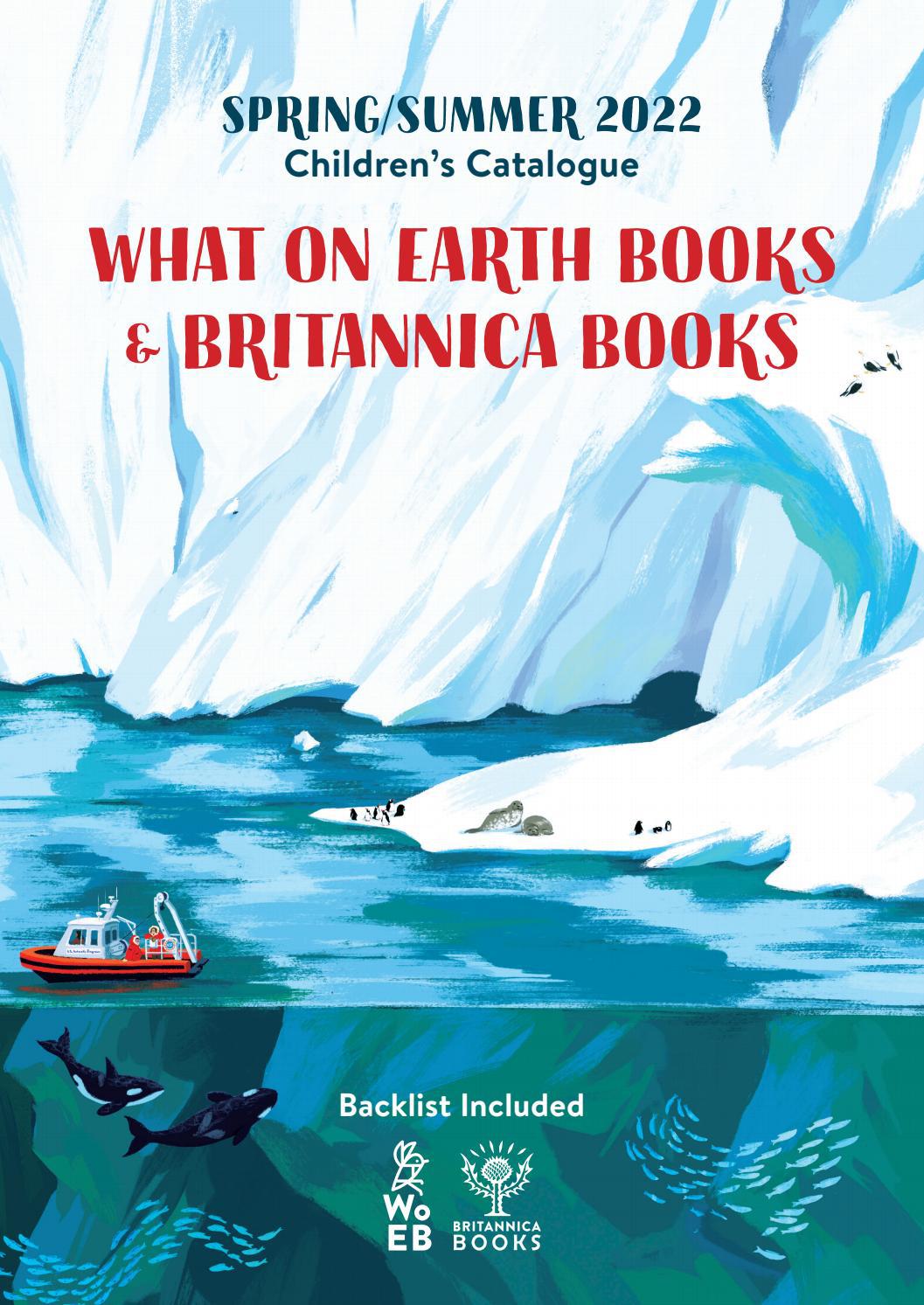 What on Earth Books & Britannica Books Spring/Summer 2022 Catalogue