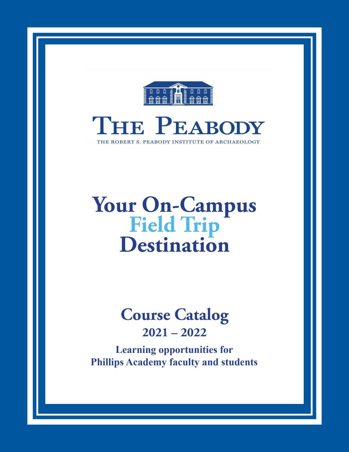 Robert S. Peabody Institute of Archeology 20212022 Course Catalog by