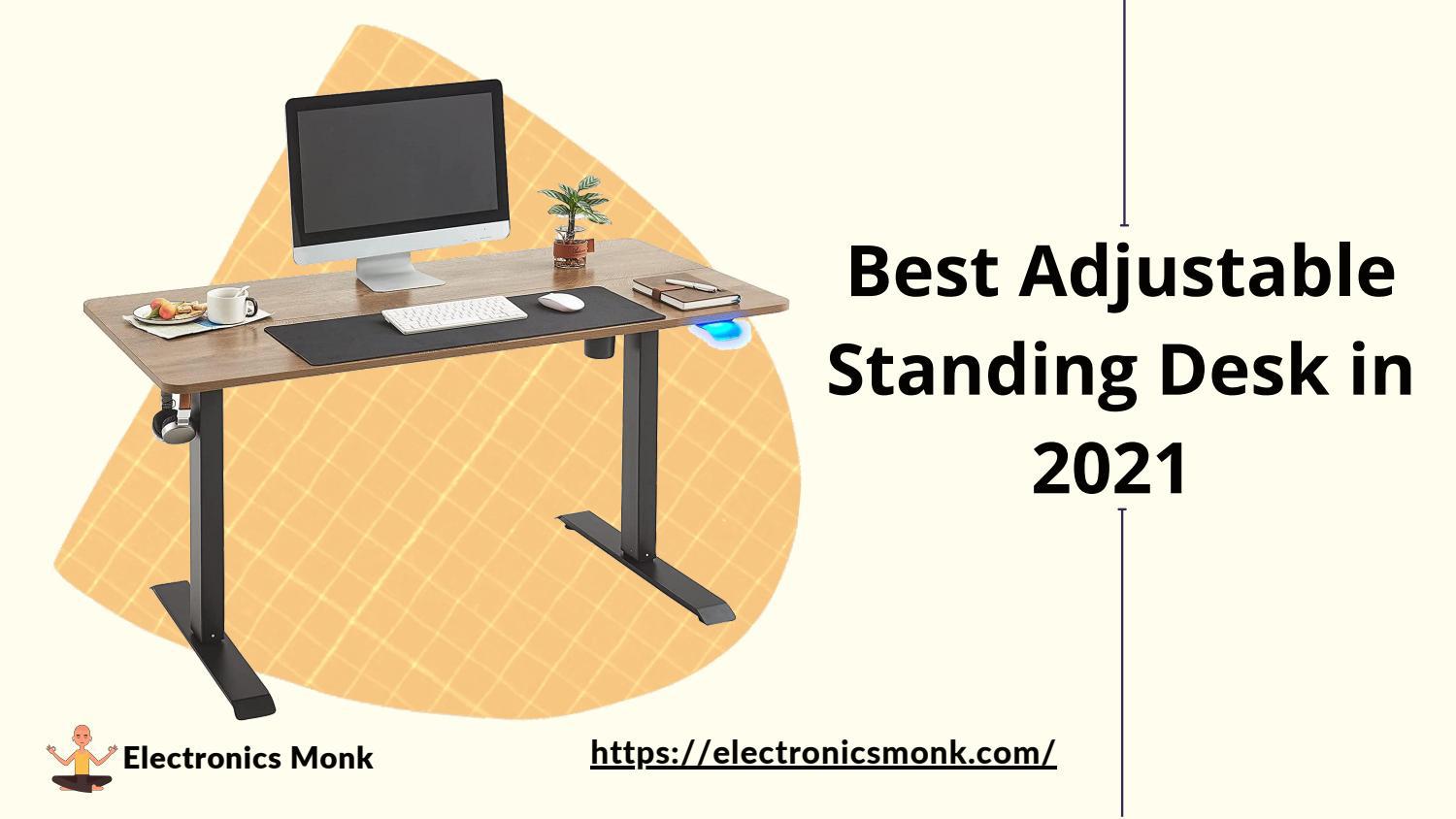 Best Adjustable Standing Desk in 2021 by etmonks gadgts Issuu