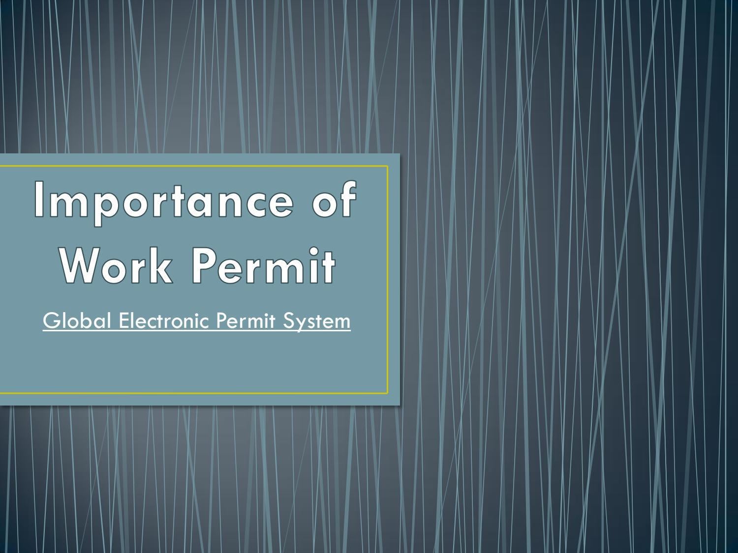 Importance Of Work Permit By Olivia Wilson Issuu importance-of-work-permit-by-olivia-wilson-issuu