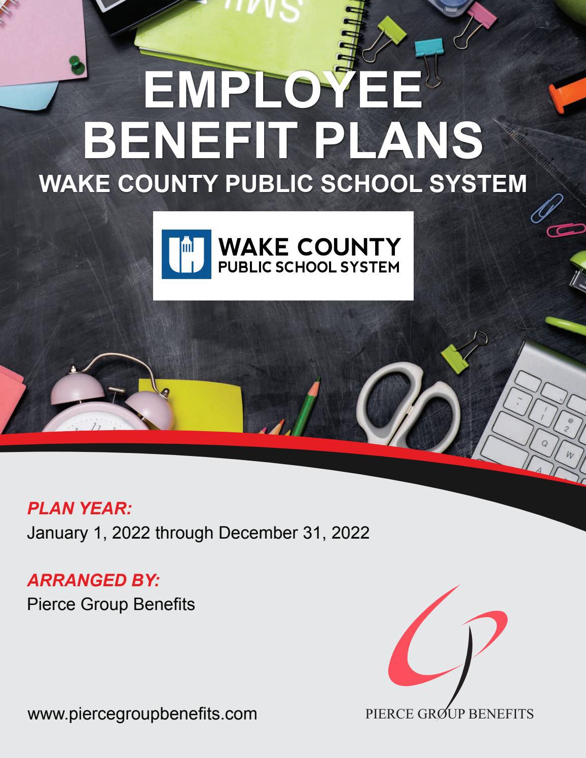 WCPSS 2021 Booklet 22PY 8 20 21 By Pierce Group Benefits Issuu WCPSS 2021 Booklet 22PY 8 20 21 By Pierce Group Benefits Issuu