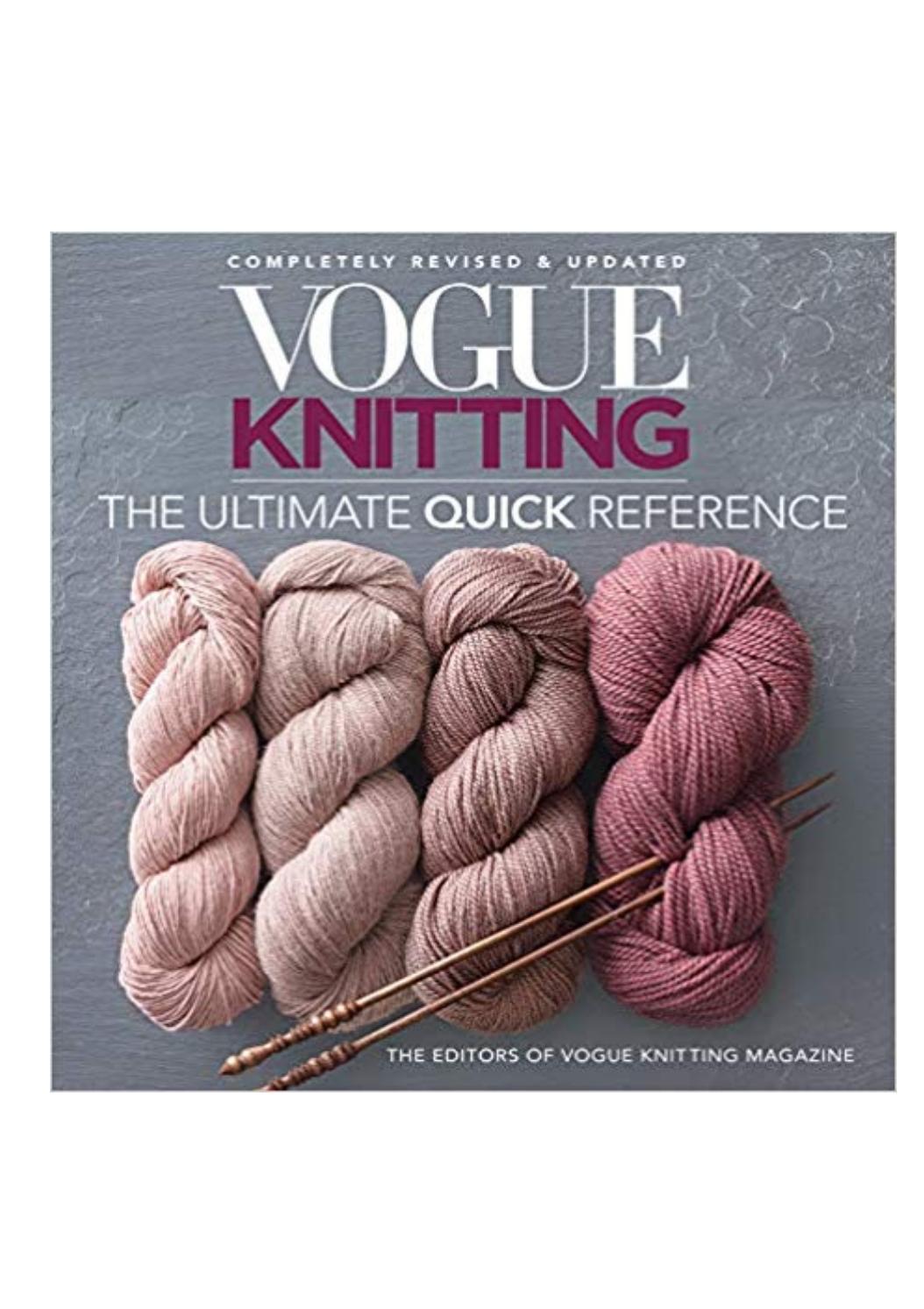 Vogue Knitting The Ultimate Quick Reference Book Review by Andrea Mary