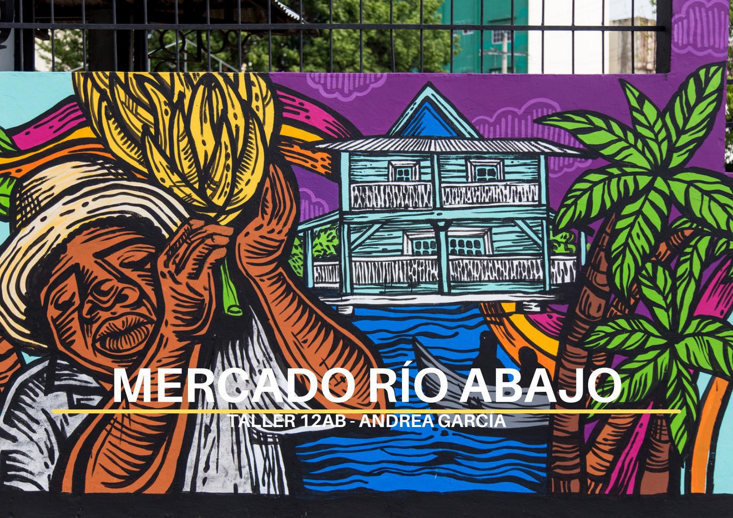 Mercado Río Abajo by Andrea García Issuu