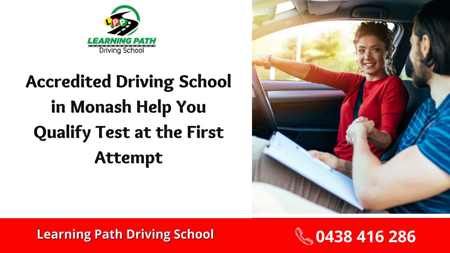 Accredited Driving School in Monash Help You Qualify Test at the First Attempt by