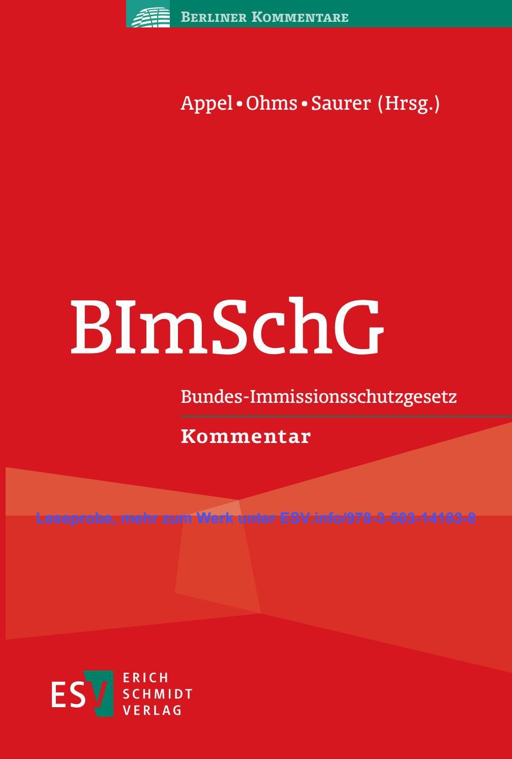 Bundes-Immissionsschutzgesetz Kommentar, Appel, Ohms, Saurer - Leseprobe by Erich Schmidt Verlag ...