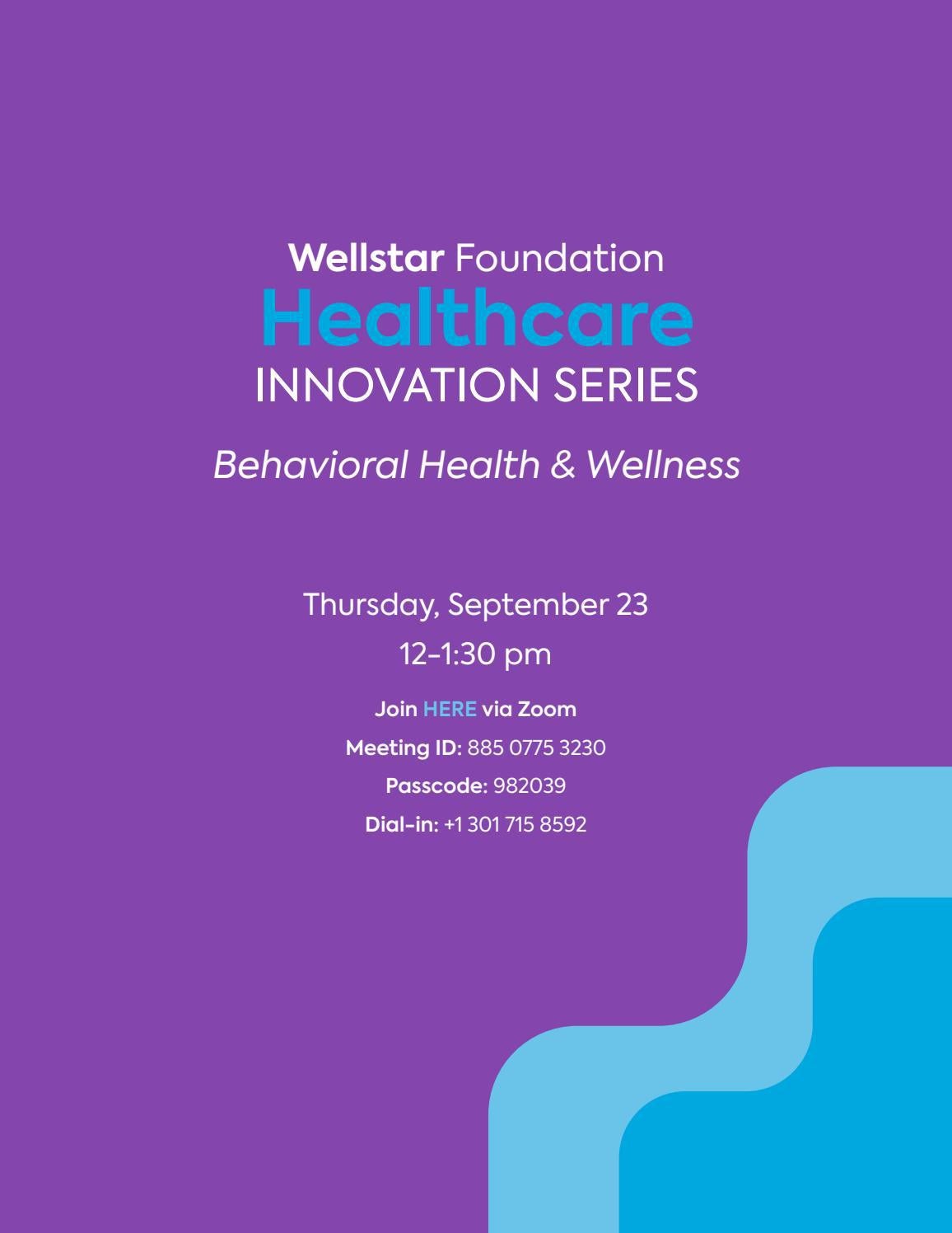 Wellstar Foundation Healthcare Innovation Series Behavioral Health