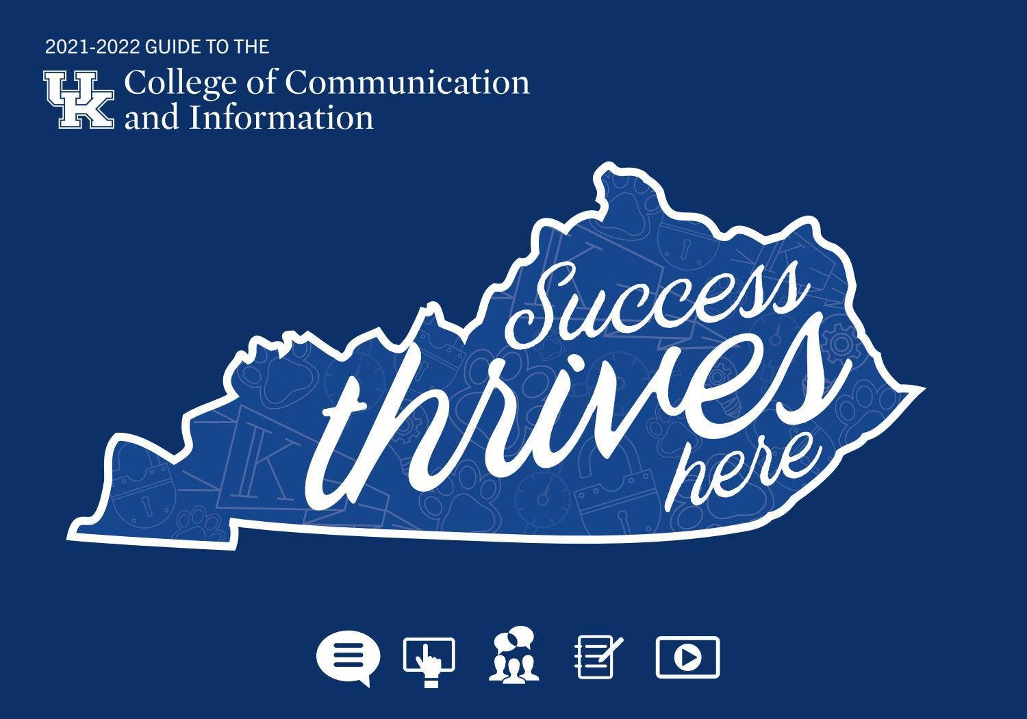 2122 College of Communication and Information ViewBook by UK College