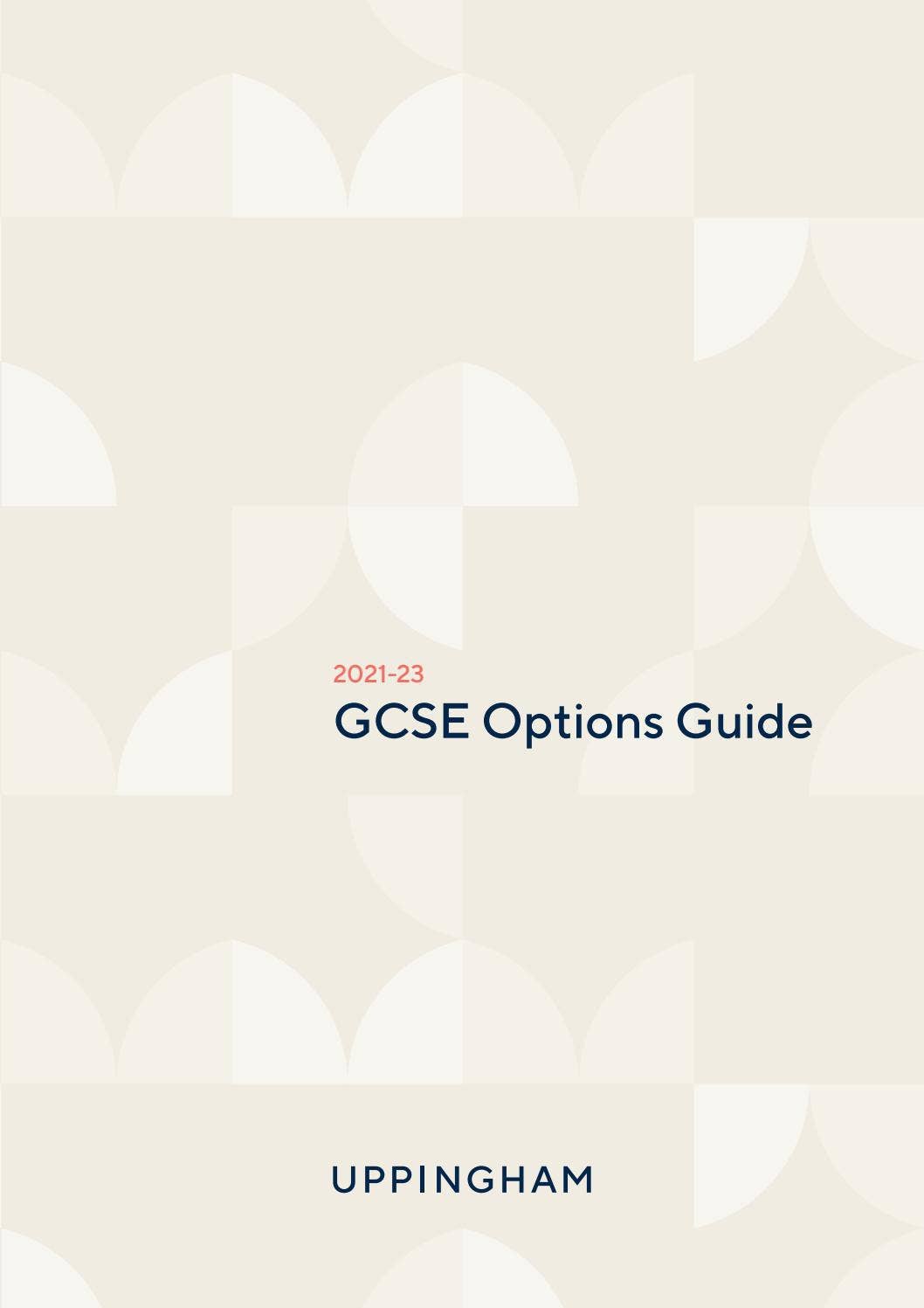 GCSE Options Guide 2021-23 - Uppingham School by uppinghamschool1584 ...
