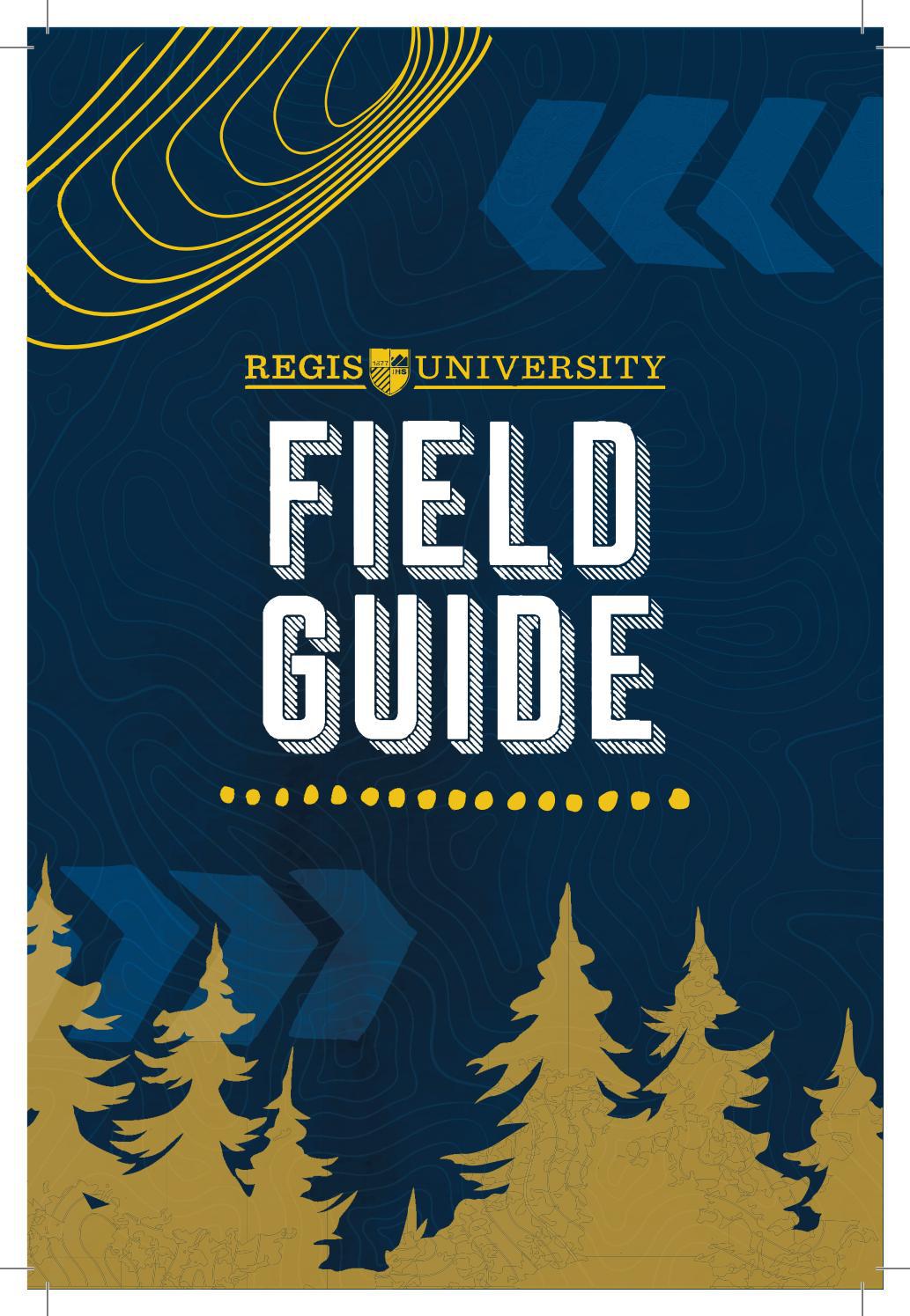 Field Guide 21 by Regis University Issuu