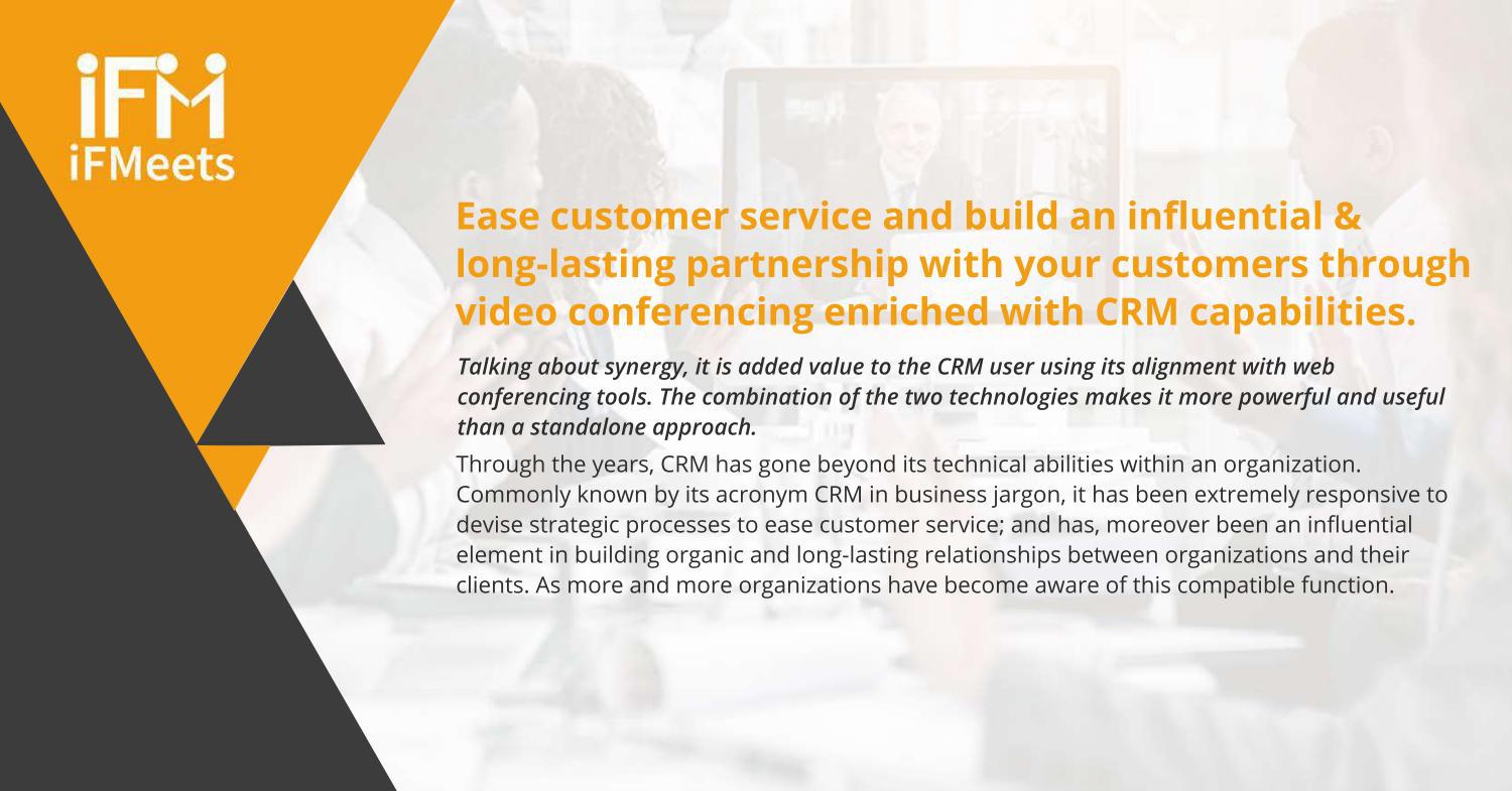 Ease customer service and build an influential and longlasting