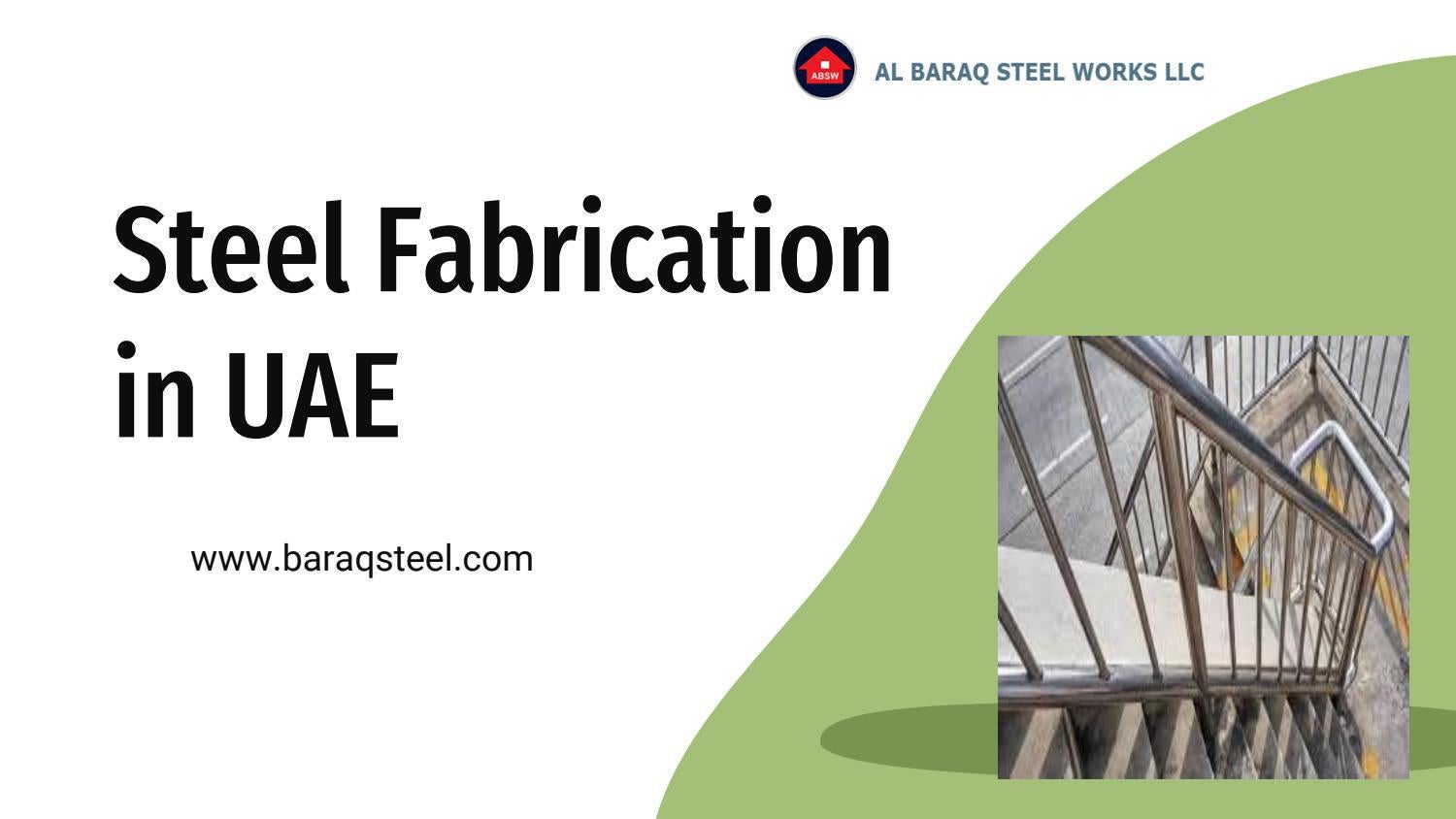 Steel Fabrication in UAE by Albaraq steel Issuu
