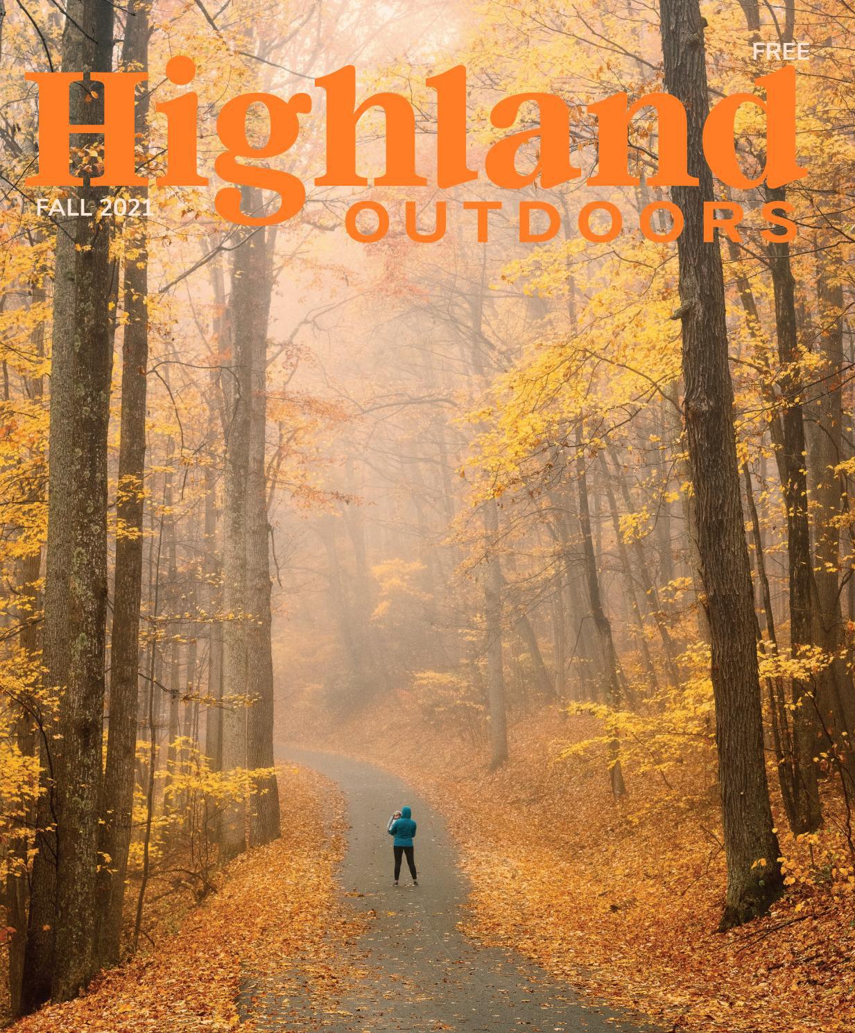Highland Outdoors Fall 2021 by highlandoutdoors Issuu