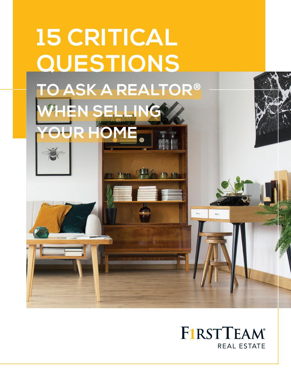 First Team Real Estate 15 Critical Questions to Ask a Realtor When