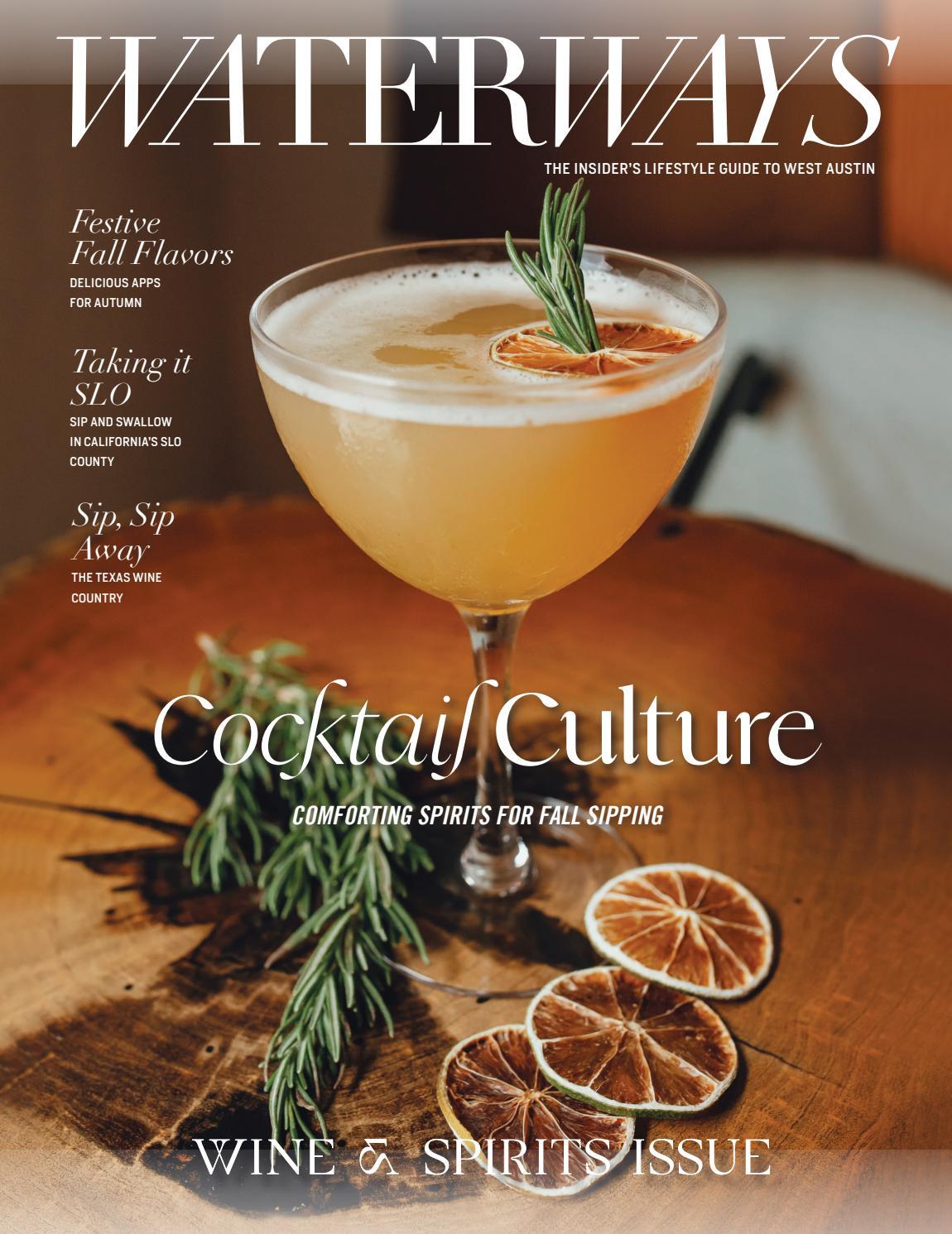 Wine & Spirits Issue Waterways Magazine October 2021 by Waterways_Austin Issuu