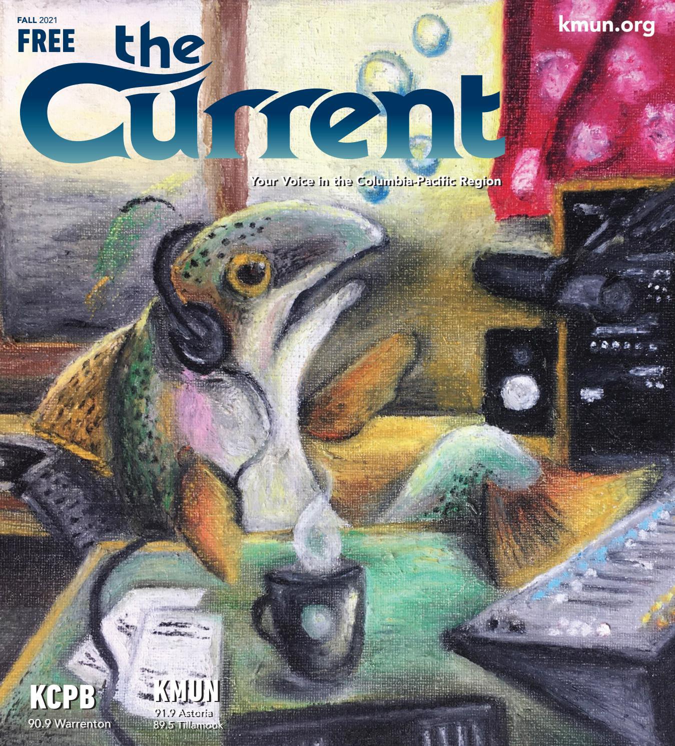 KMUN Current: Fall 2021 by EOMediaGroup - Issuu