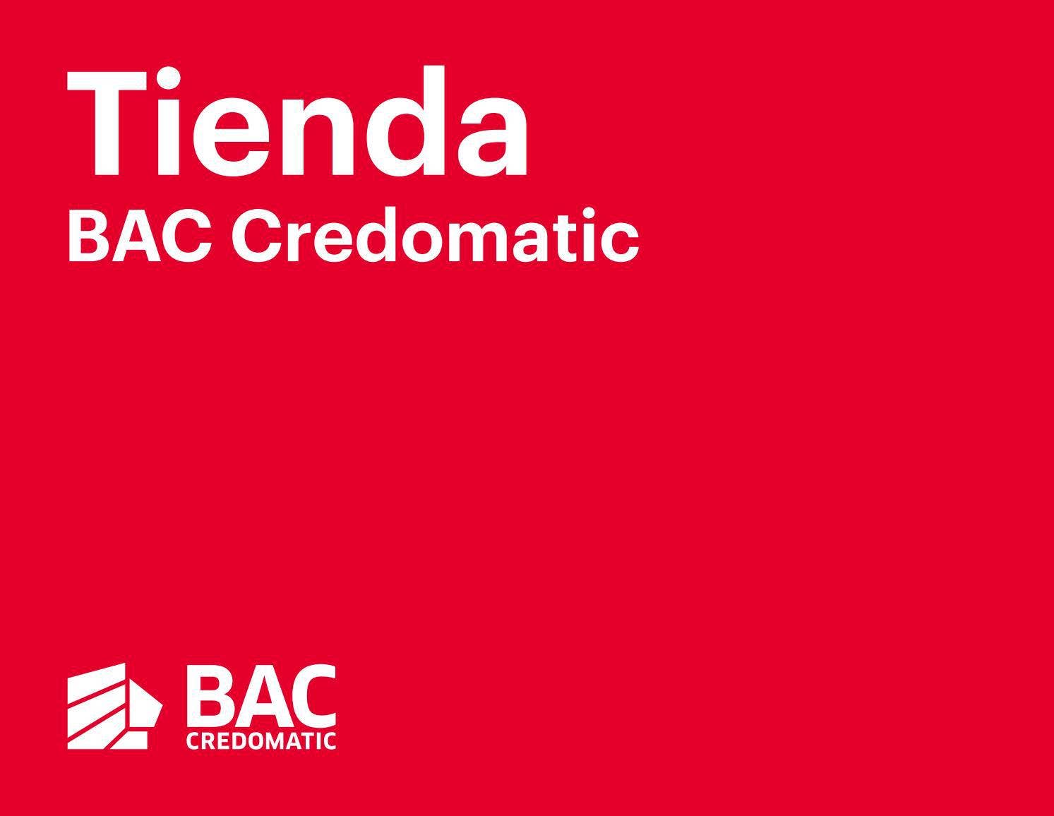 Tienda BAC Credomatic by Comunicación Interna - Issuu