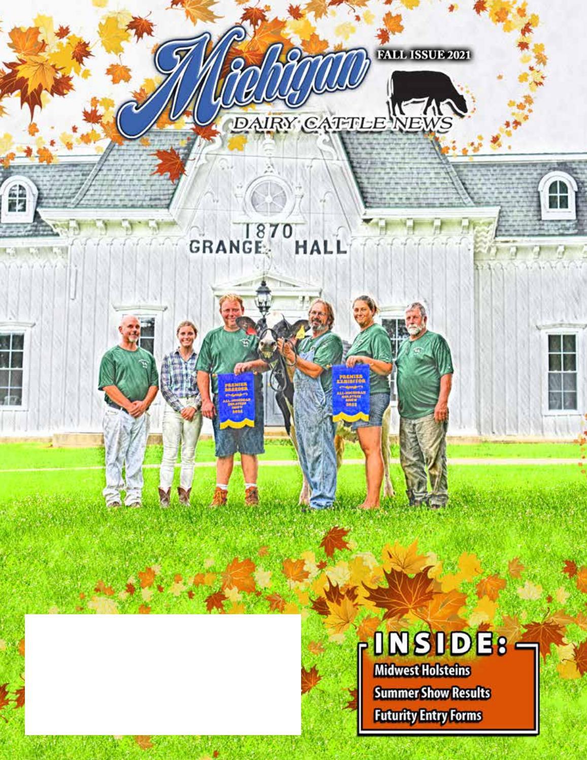The Michigan Dairy Cattle News Fall Issue 2021 by Dairy Agenda Today
