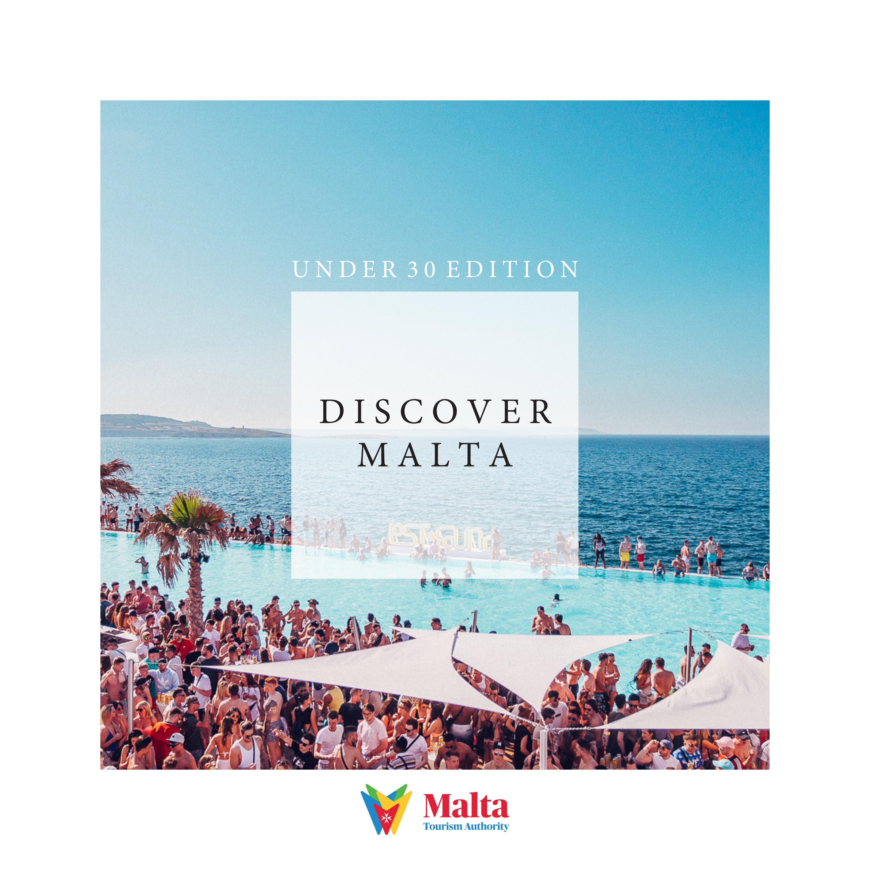 Under 30 Edition - VisitMalta UK by Malta Tourism Authority - Issuu