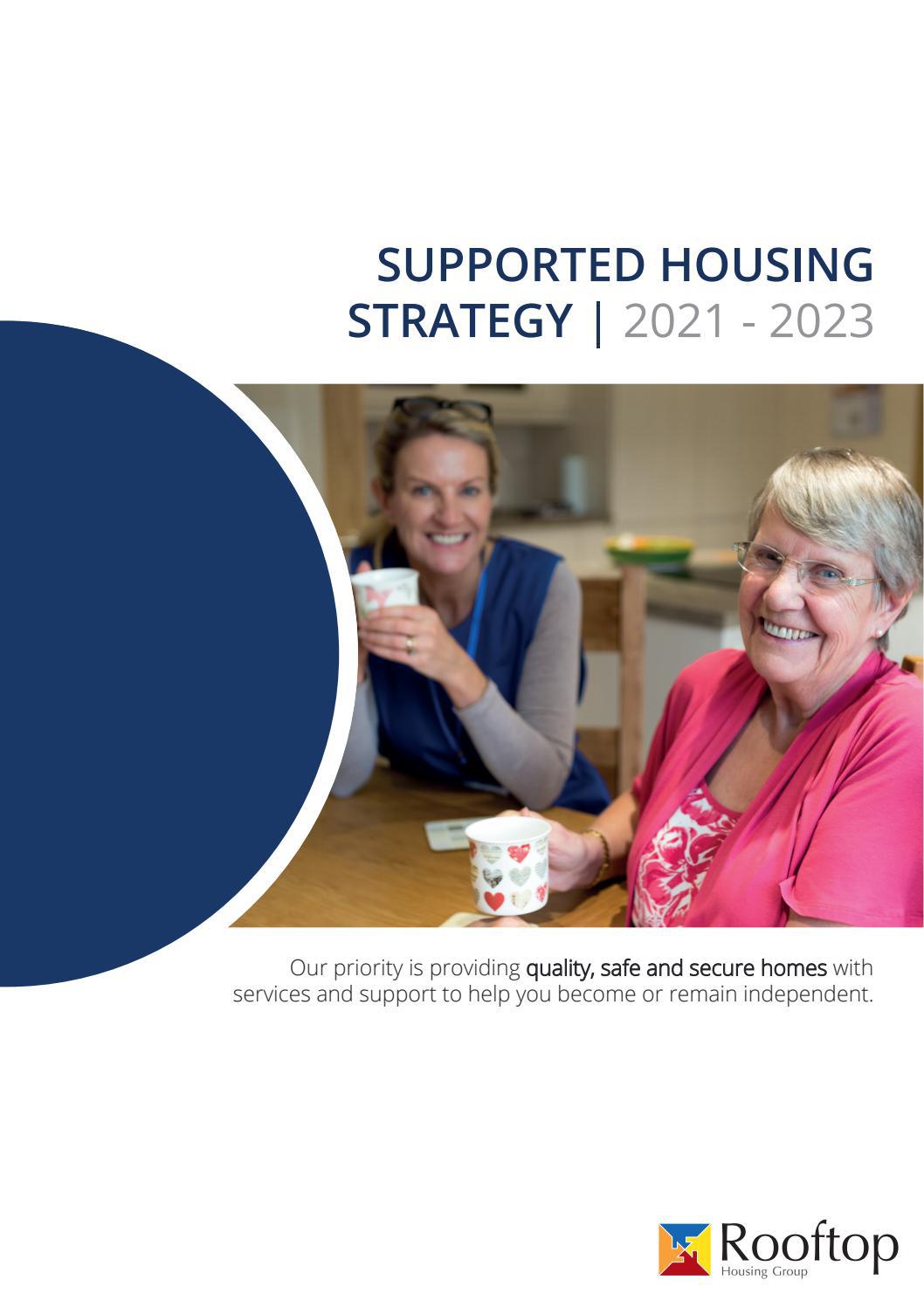 Rooftop Housing Group SUPPORTED HOUSING STRATEGY 2021 2023 by