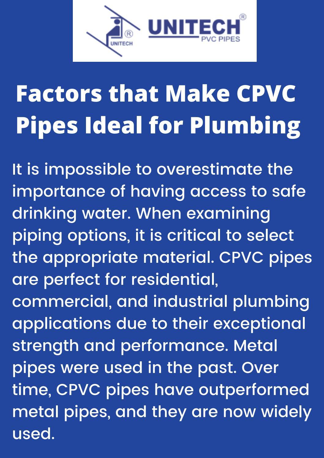 Factors that Make CPVC Pipes Ideal for Plumbing by Unitech PVC Pipes by