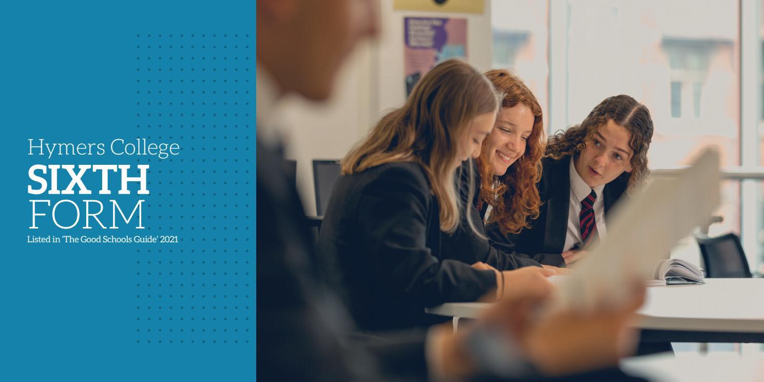Hymers College Prospectus 2021/22 Sixth Form Section by Hymers College Issuu