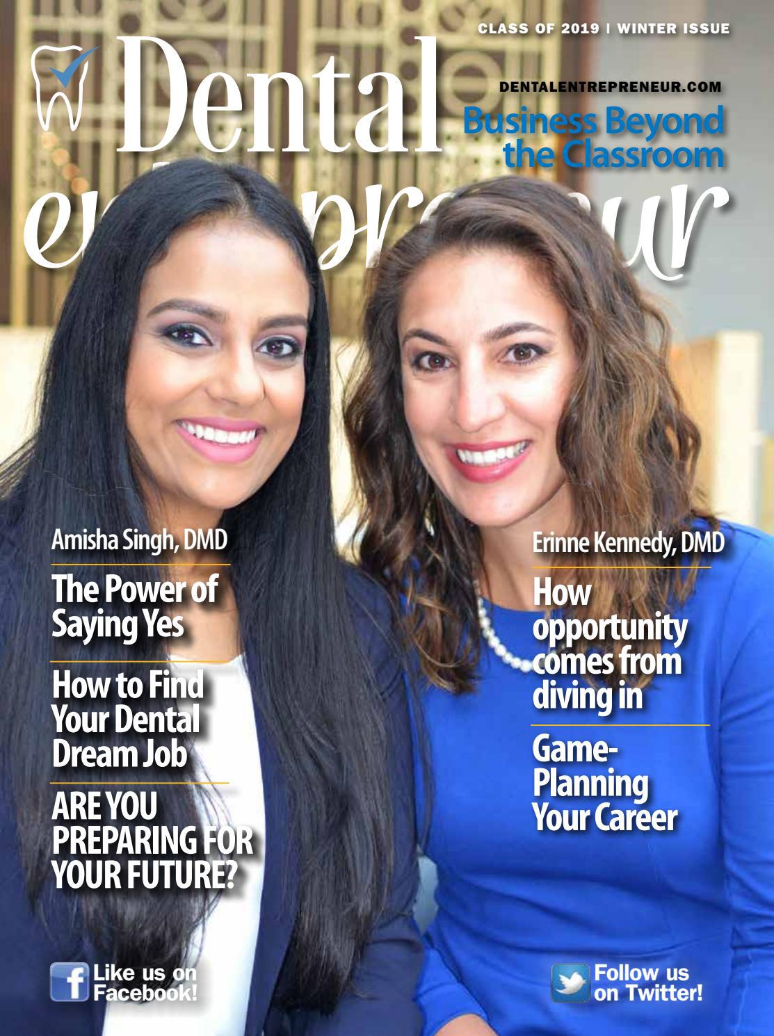 Dental Entrepreneur Winter 2018 by Dental Entrepreneur Media - Issuu