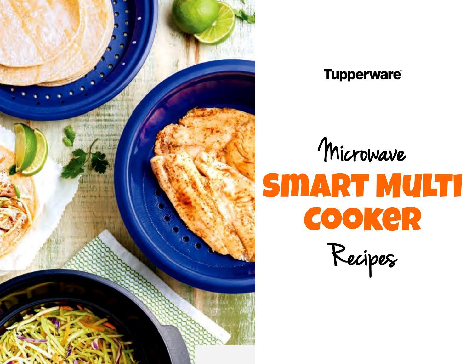 Tupperware Microwave Smart Multi Cooker Recipes by TupperwareRecipes