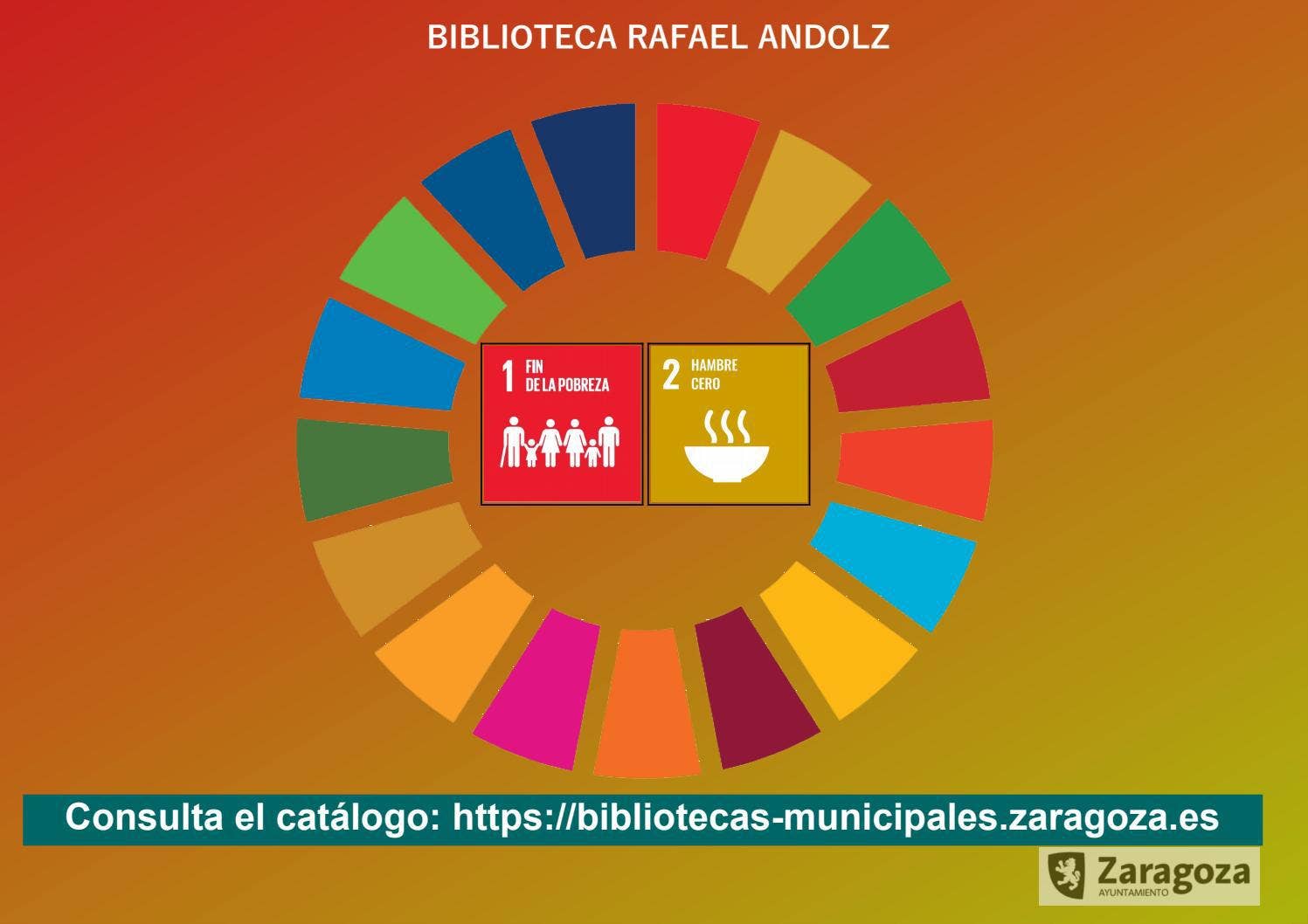 ODS 1, Fin a la pobreza y ODS 2, Hambre cero by BibliotecaAlmozara - Issuu