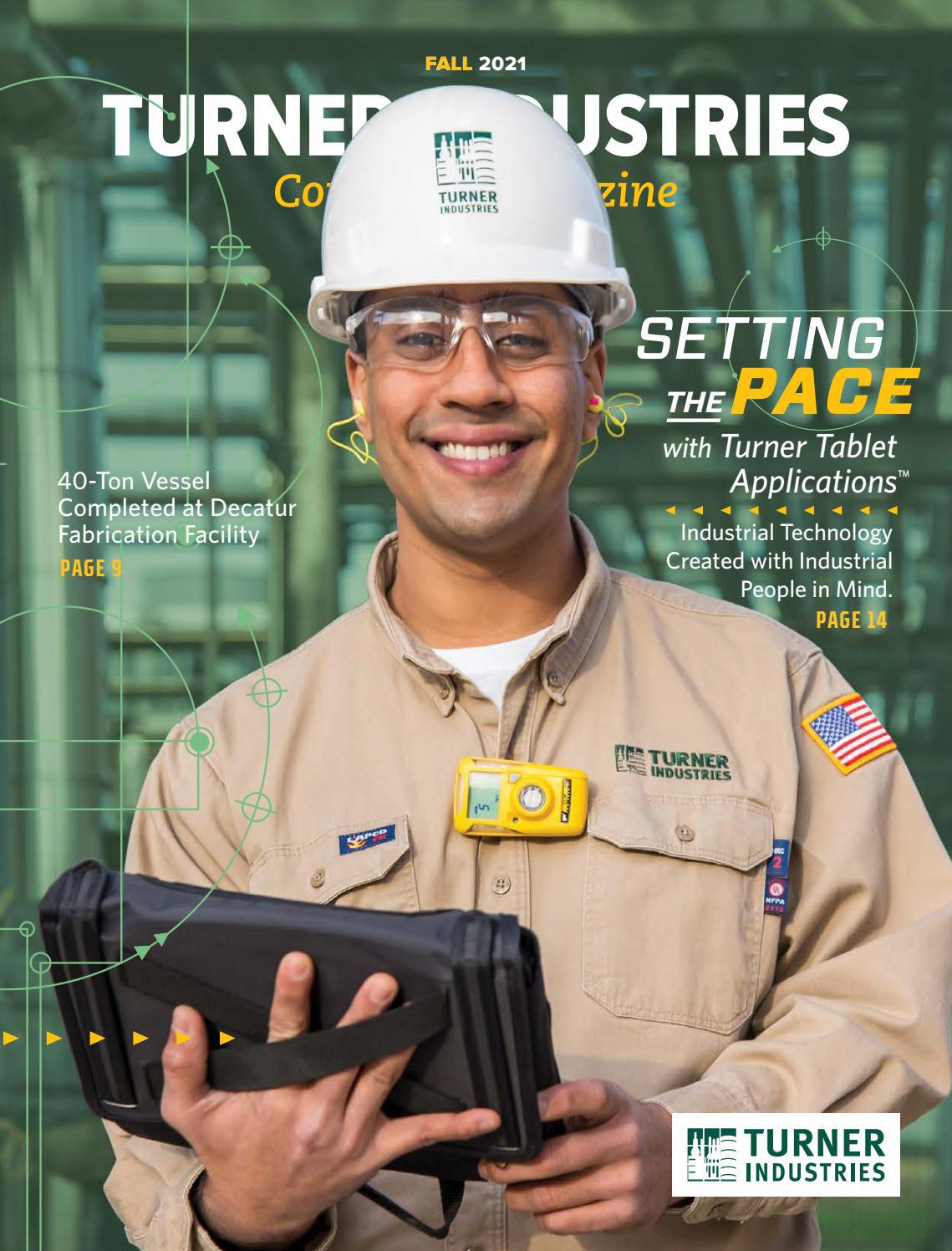 Turner Industries Company Magazine Fall 2021 by Turner Industries Issuu
