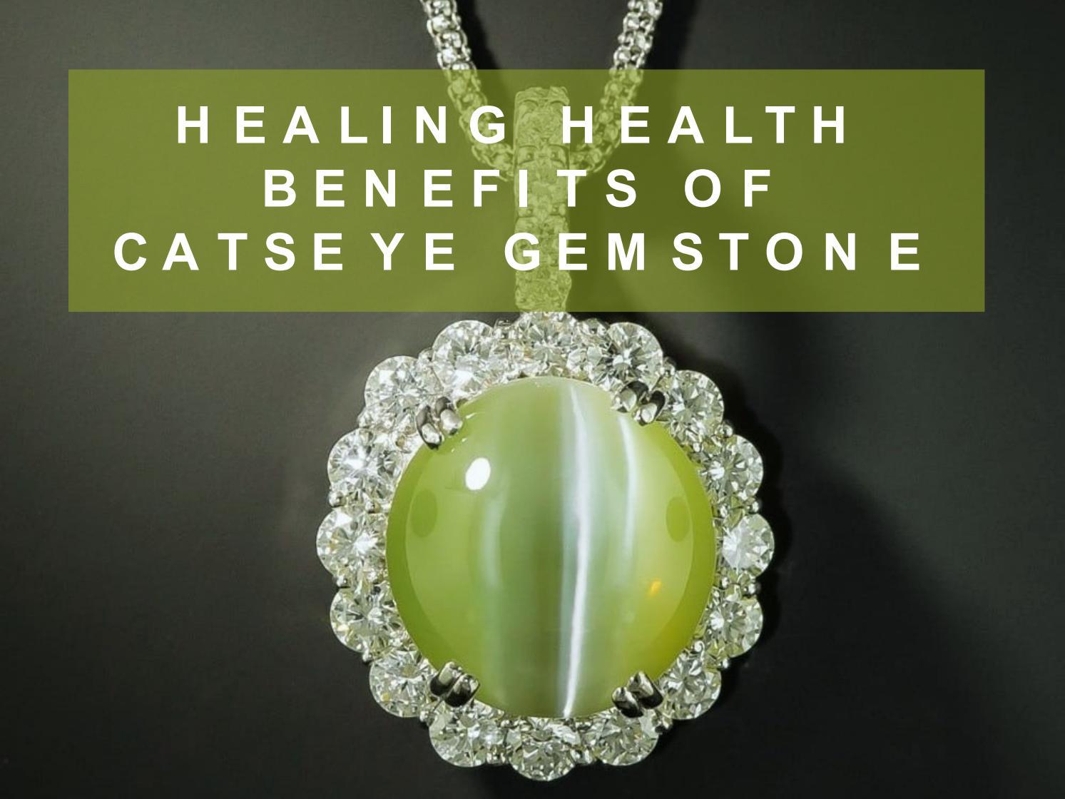 Healing Health Benefits Of Catseye Gemstone By Catseyeorgin Issuu