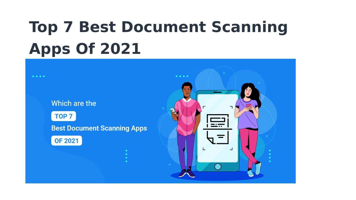 Top 7 Best Document Scanning Apps Of 2021 by Concetto Labs Issuu