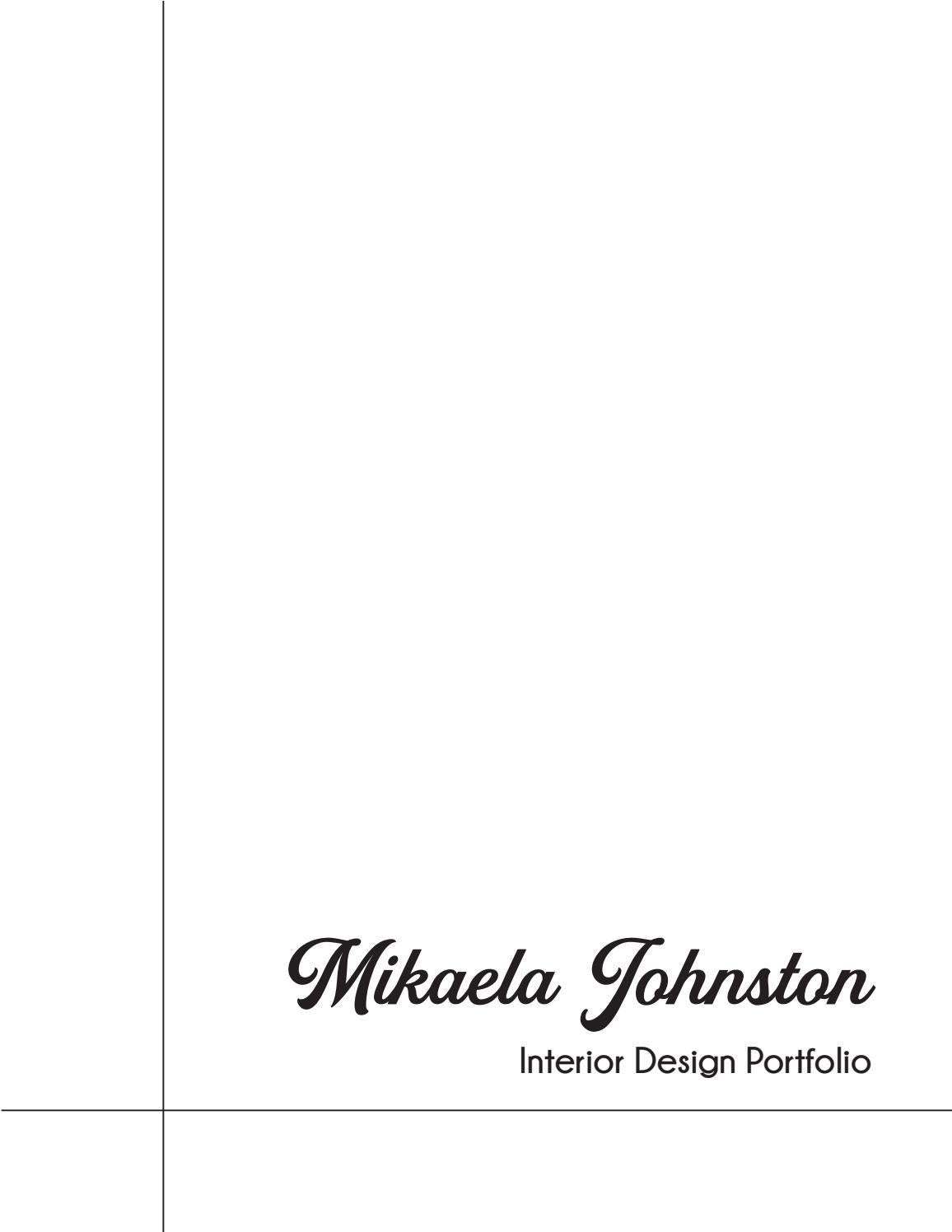 Mikaela Johnston Interior Design Portfolio by mmalec7 - Issuu