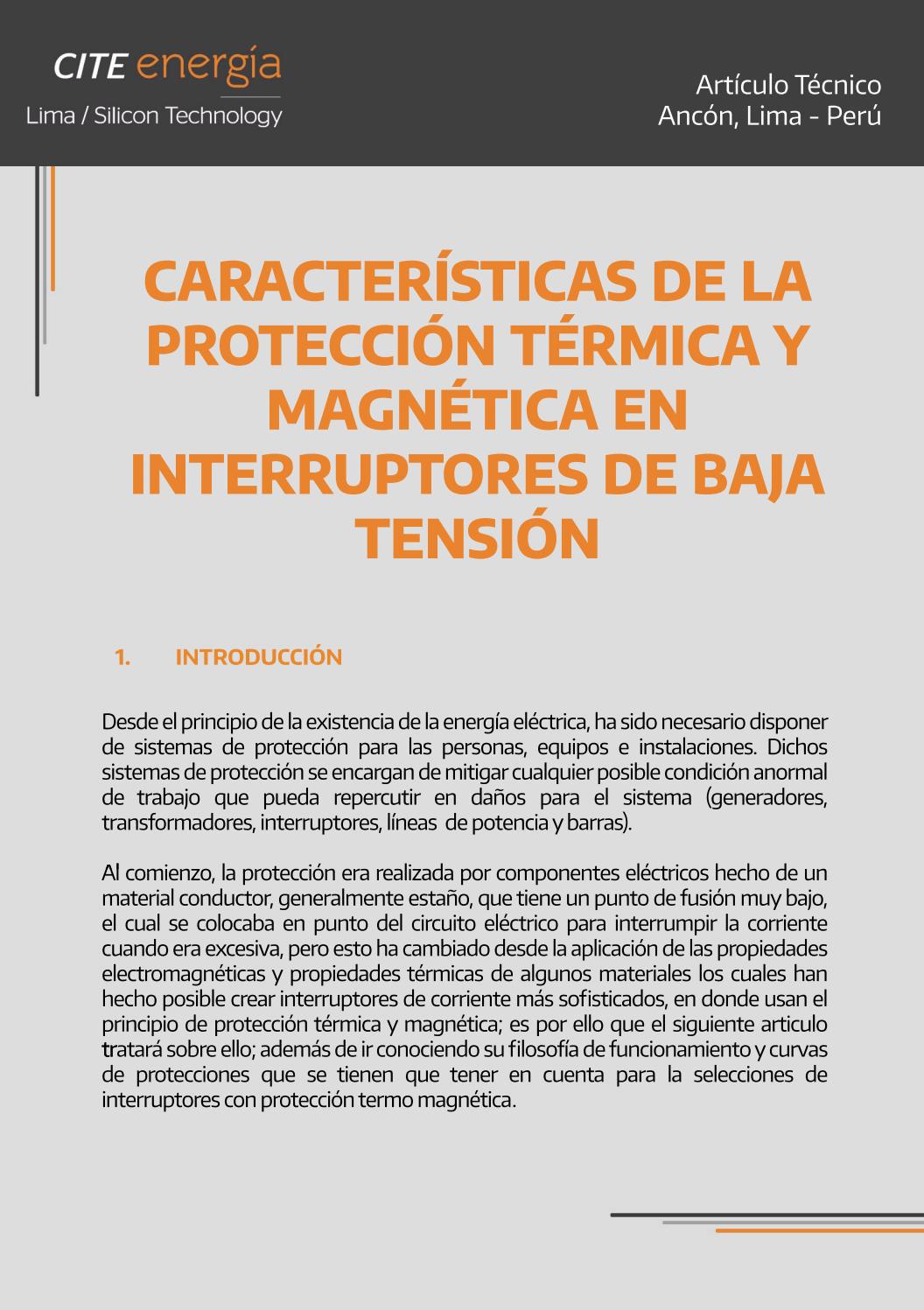 Características de la protección térmica y magnética en interruptores Características de la protección térmica y magnética en interruptores