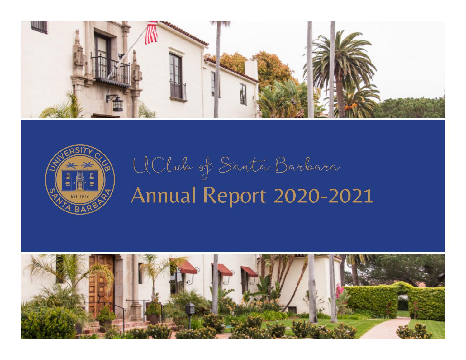 University Club Of Santa Barbara Annual Report 2020 2021 By Uclubsb Issuu