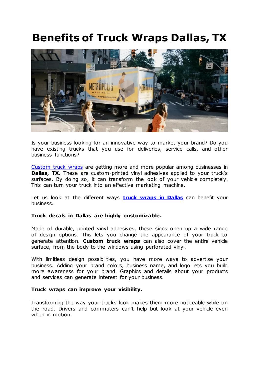 Benefits of Truck Wraps Dallas, TX by Premier Signs & Graphics Issuu