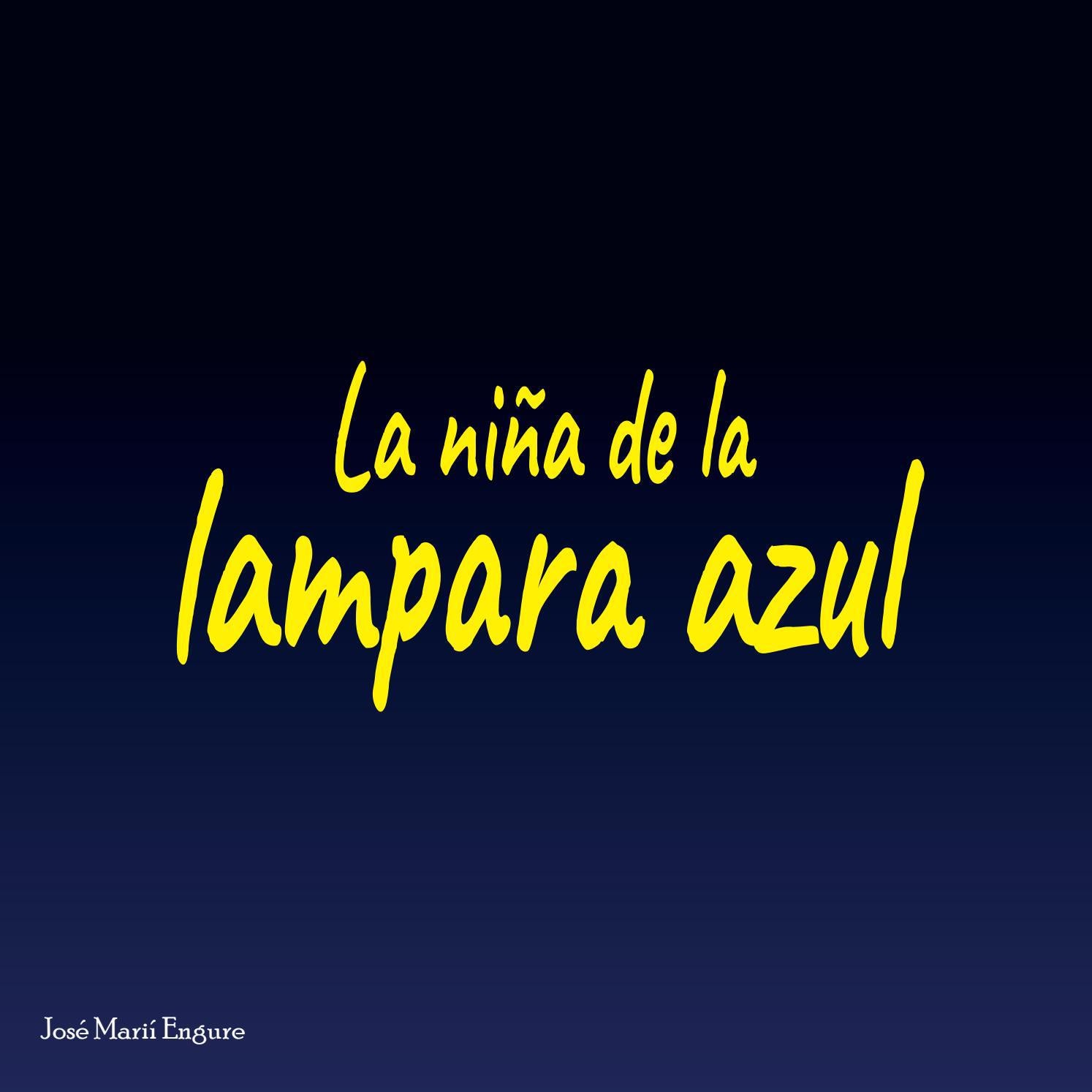 La niña de la lampara azul by Damaris_flores Issuu