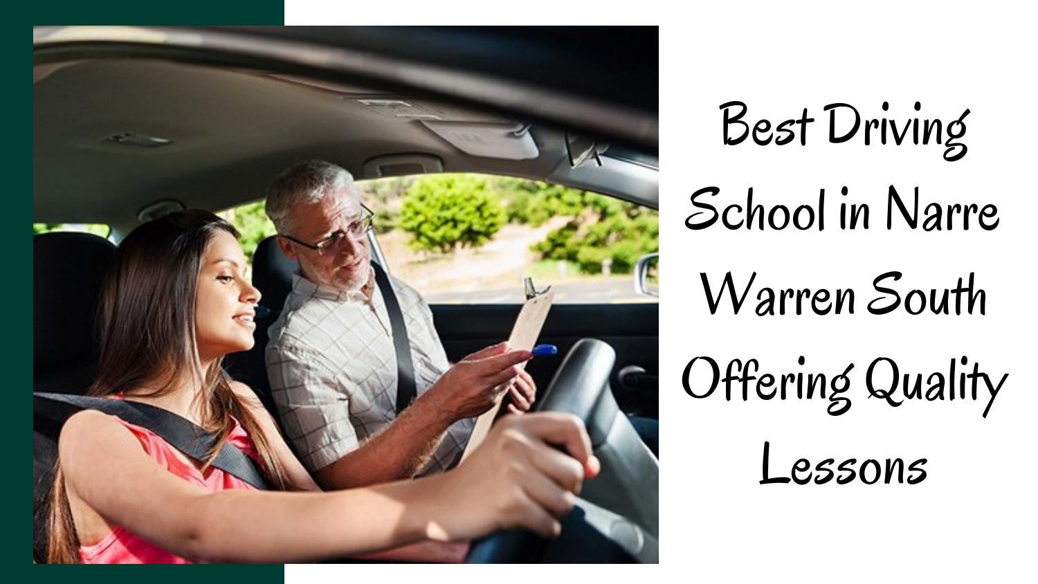 Best Driving School in Narre Warren South Offering Quality Lessons by