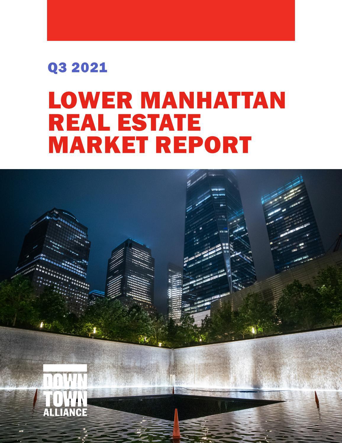 Lower Manhattan Real Estate Market Overview, Q3 2021 by Alliance for