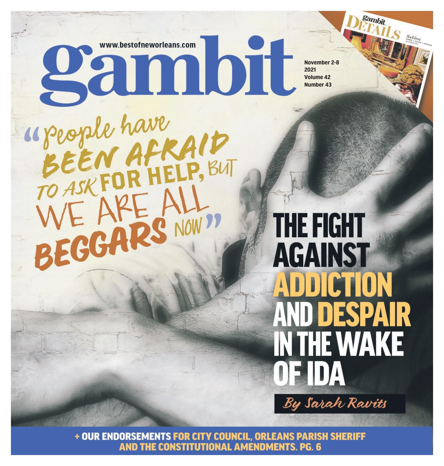 Gambit: November 2, 2021 by Gambit New Orleans - Issuu Gambit: November 2, 2021 by Gambit New Orleans - Issuu