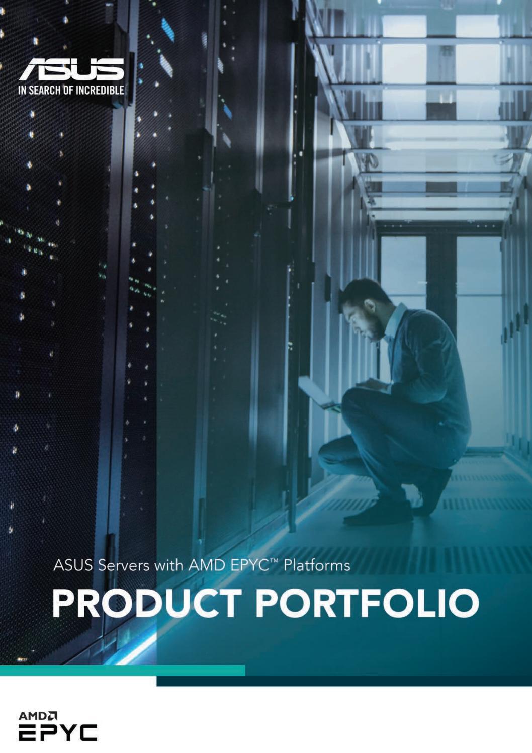 ASUS Servers product portfolio with AMD Platforms by ASUS Issuu
