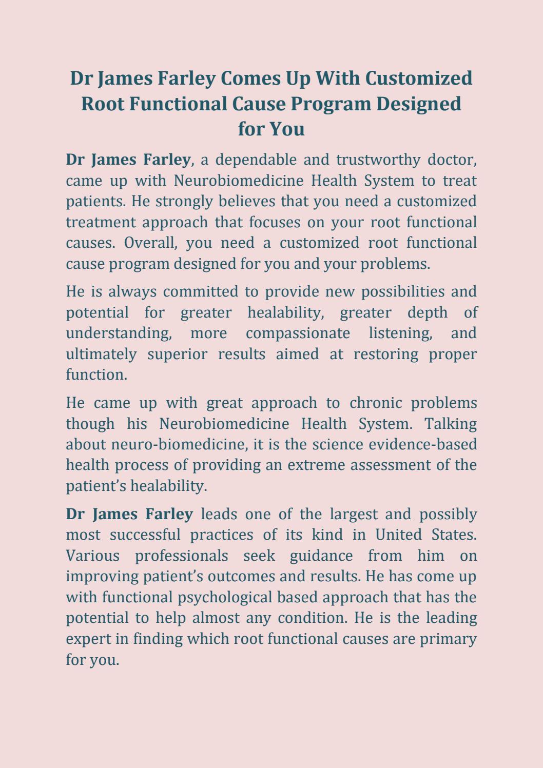 Dr James Farley Comes Up With Customized Root Functional Cause Program