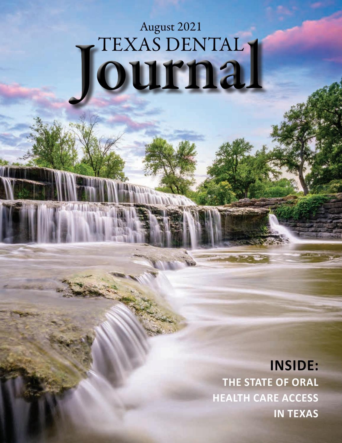 August 2021 Texas Dental Journal by Texas Dental Association Issuu