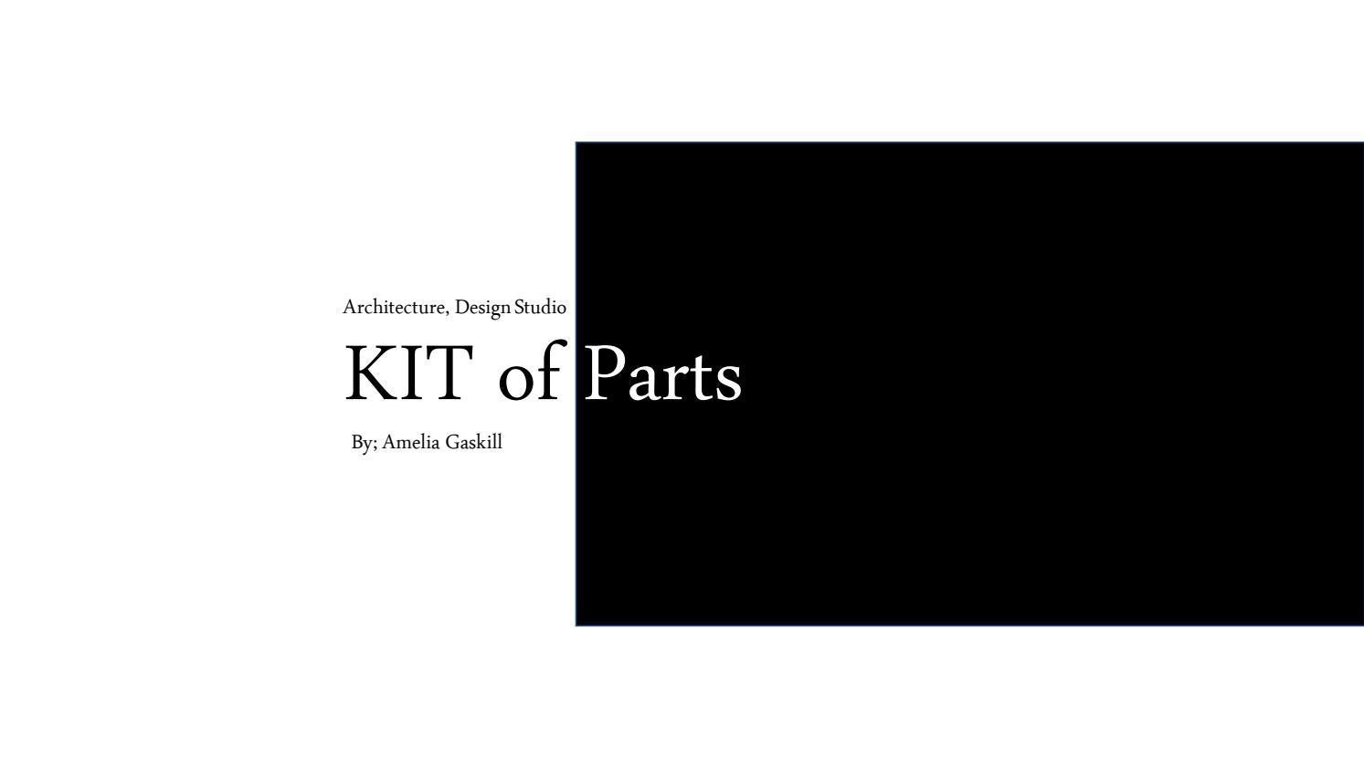 KIT of Parts by AmeliaaGaskill Issuu