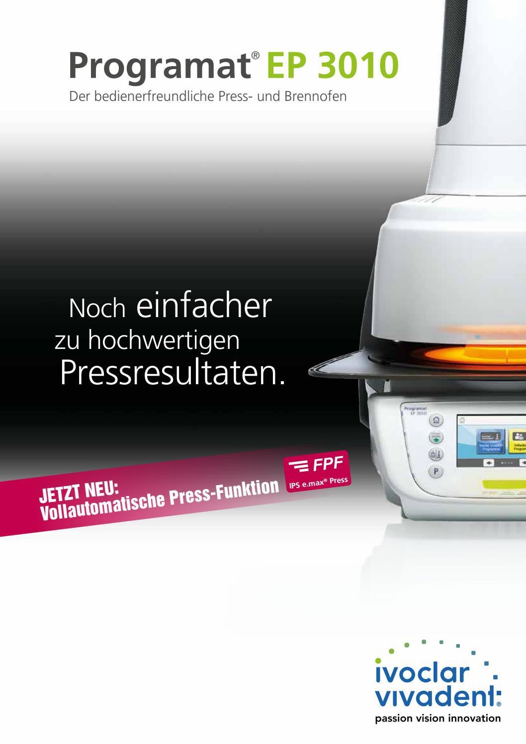 Ivoclar Vivadent Programat EP 3010 - Der bedienerfreundliche Press- und ...