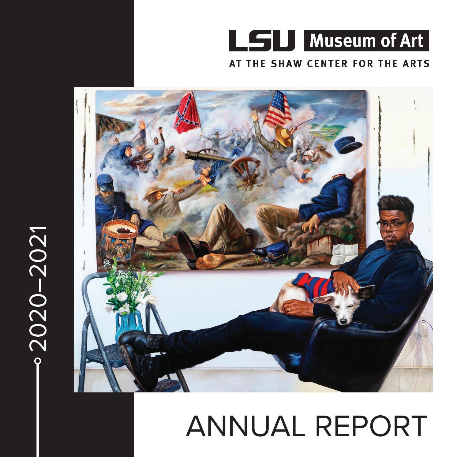 Annual Report 2020–2021 by LSU Museum of Art - Issuu