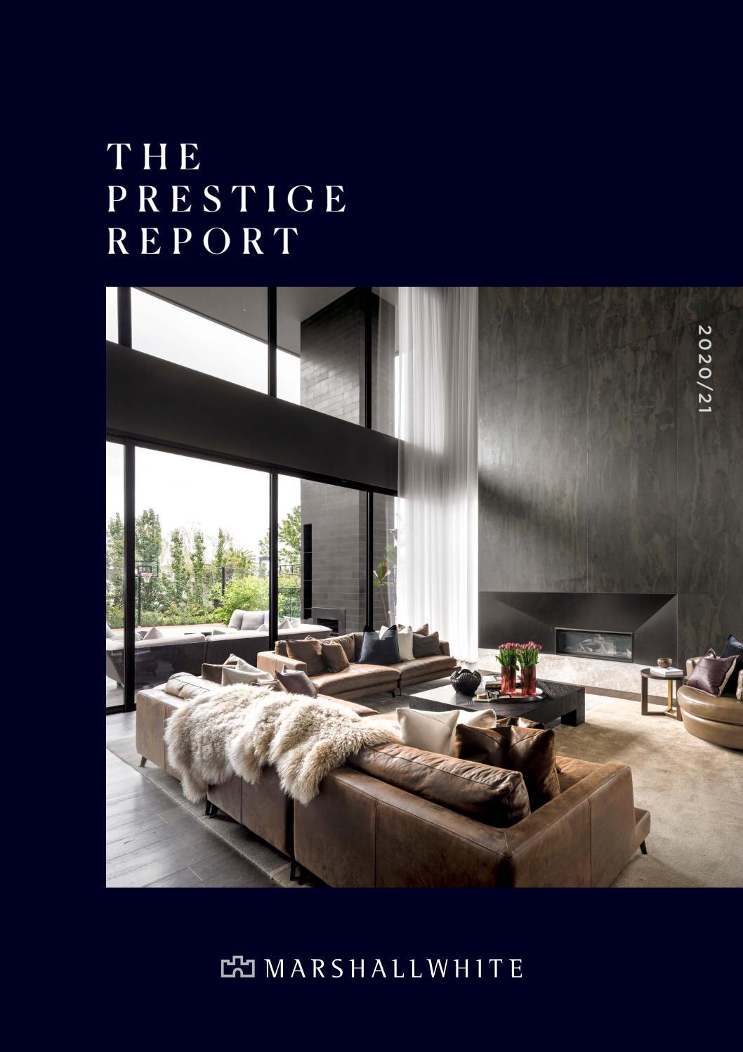 Marshall White The Prestige Report 2021 by Marshall White Real Estate Issuu