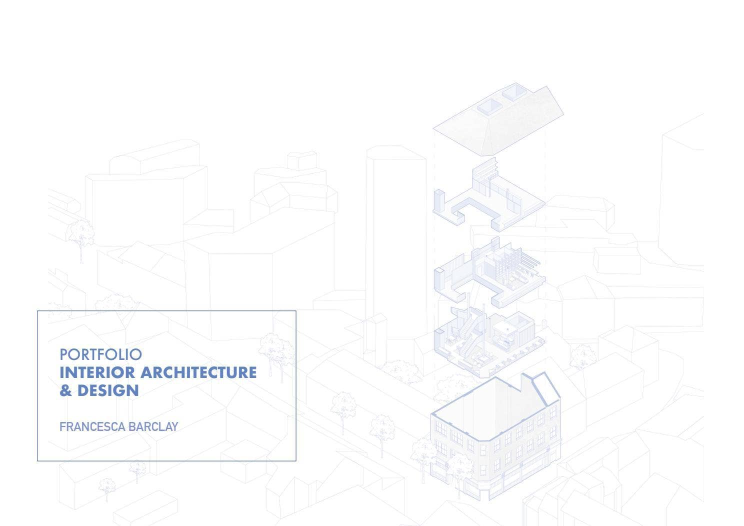 Interior Architecture NTU Portfolio by francescabarclay - Issuu